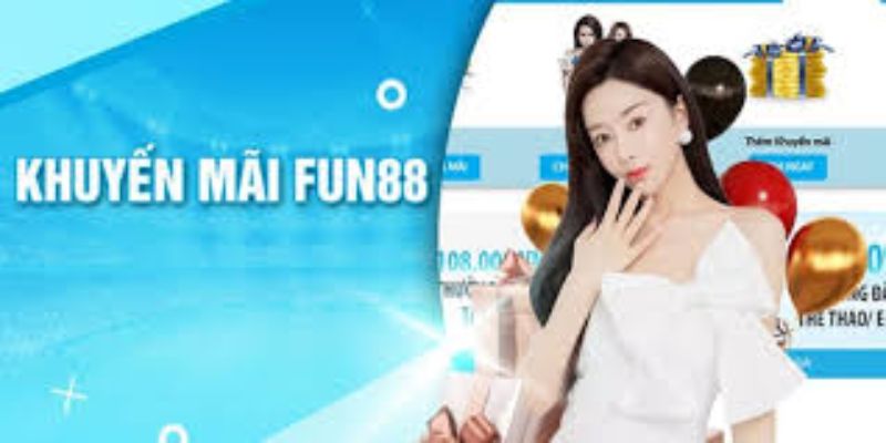 Chương trình khuyến mãi Fun88