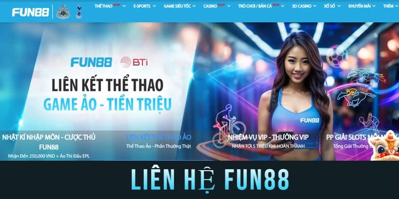 Liên hệ Fun88 ưu điểm